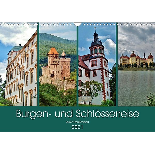 Burgen- und Schlösserreise durch Deutschland (Wandkalender 2021 DIN A3 quer), Andrea Janke
