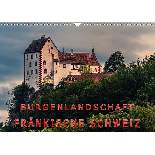 Burgenlandschaft Fränkische Schweiz (Wandkalender 2018 DIN A3 quer), oldshutterhand