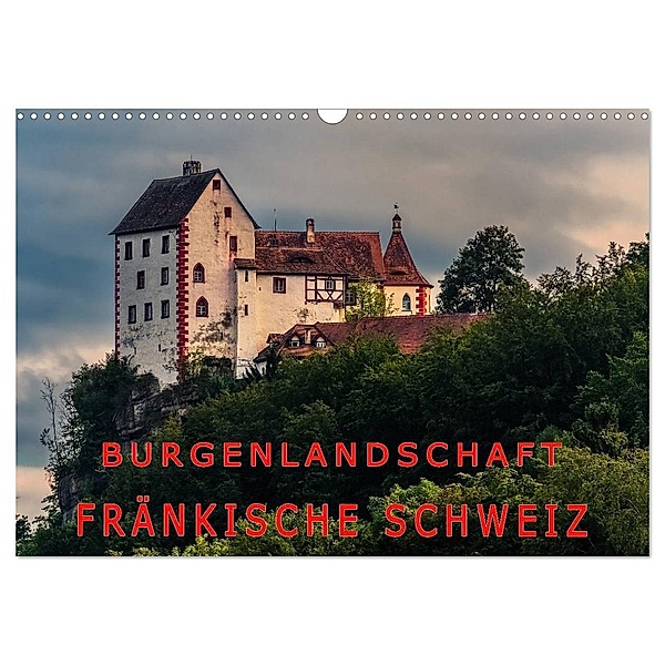 Burgenlandschaft Fränkische Schweiz (Wandkalender 2024 DIN A3 quer), CALVENDO Monatskalender, Oldshutterhand