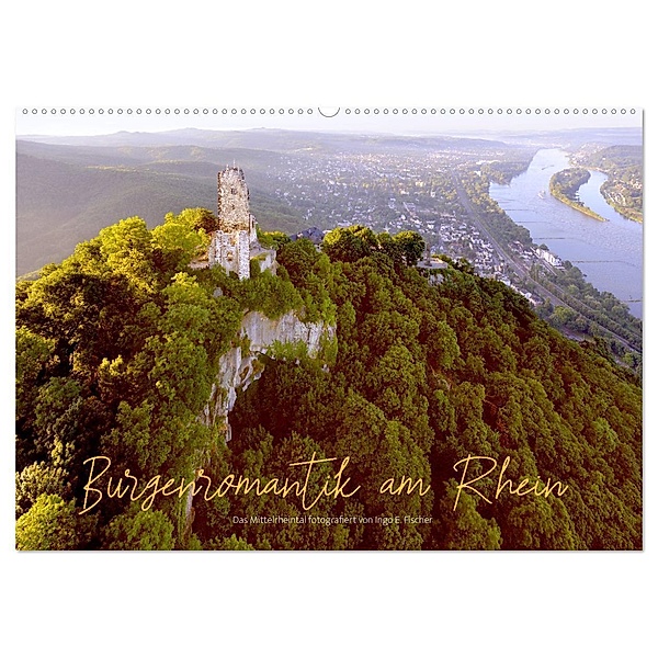 Burgenromantik am Rhein (Wandkalender 2024 DIN A2 quer), CALVENDO Monatskalender, Ingo E. Fischer