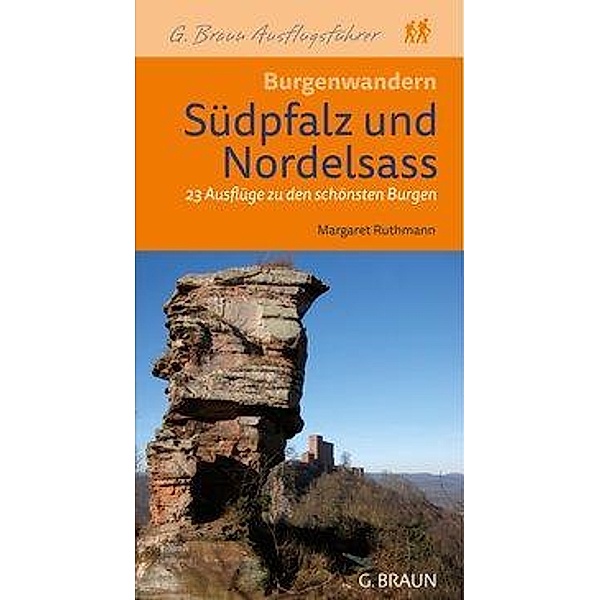 Burgenwandern die Südpfalz und das Nordelsaß, Margaret Ruthmann