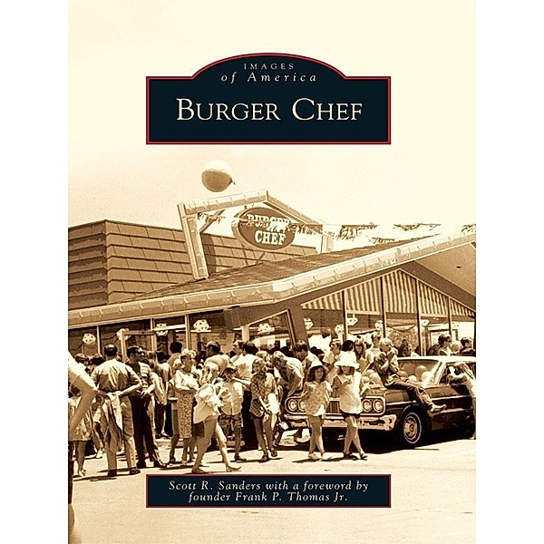 Burger Chef, Scott R. Sanders