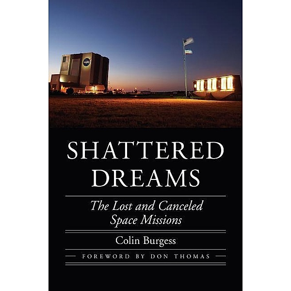 Burgess, C: Shattered Dreams, Colin Burgess, Don Thomas