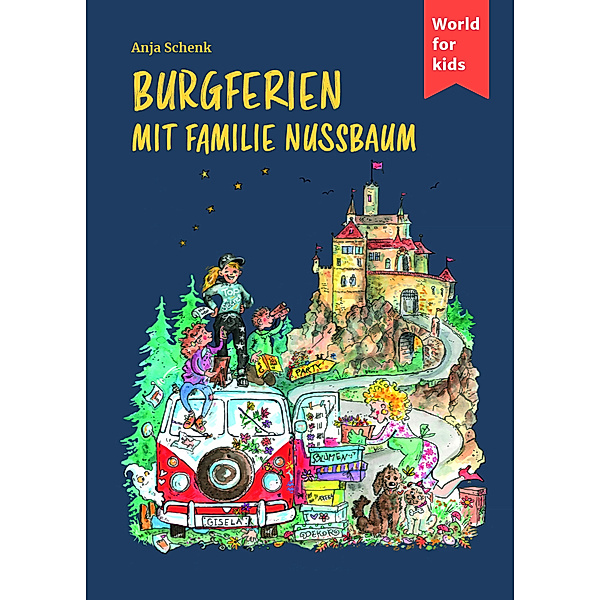 Burgferien mit Familie Nussbaum, Anja Schenk