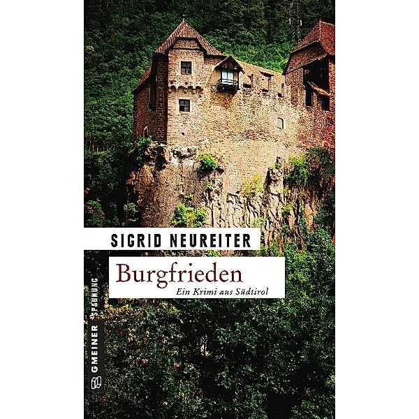 Burgfrieden, Sigrid Neureiter