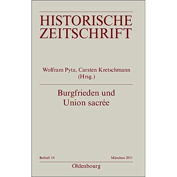 Burgfrieden und Union sacrée / Jahrbuch des Dokumentationsarchivs des österreichischen Widerstandes