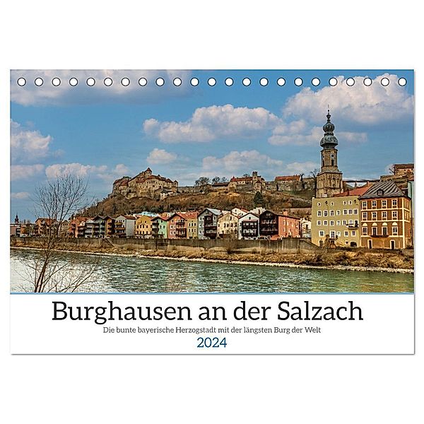 Burghausen an der Salzach (Tischkalender 2024 DIN A5 quer), CALVENDO Monatskalender, Ursula Di Chito