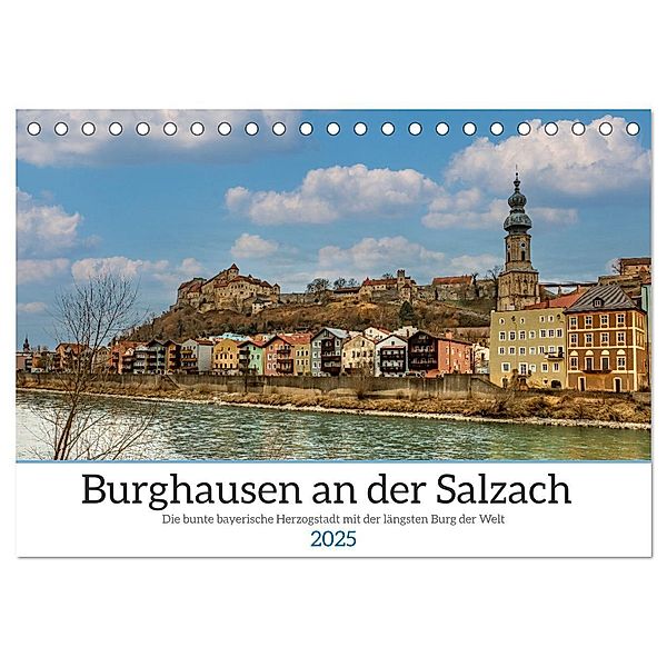 Burghausen an der Salzach (Tischkalender 2025 DIN A5 quer), CALVENDO Monatskalender, Calvendo, Ursula Di Chito