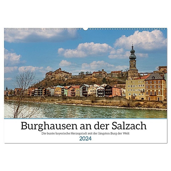 Burghausen an der Salzach (Wandkalender 2024 DIN A2 quer), CALVENDO Monatskalender, Ursula Di Chito