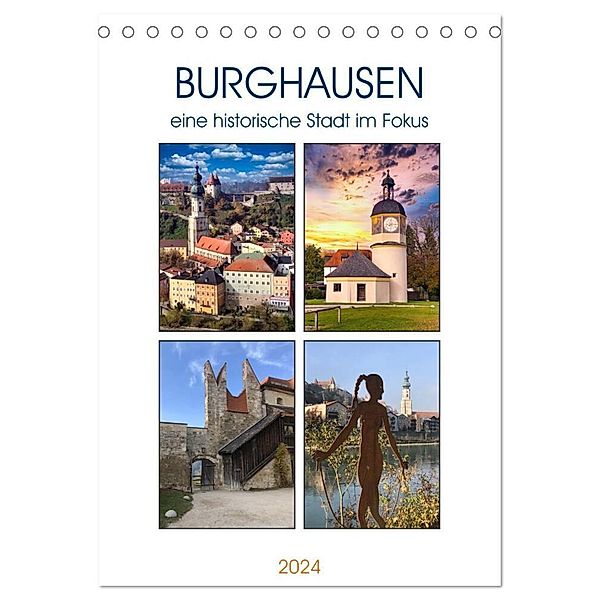 Burghausen, eine historische Stadt im Fokus (Tischkalender 2024 DIN A5 hoch), CALVENDO Monatskalender, Klaus-Peter Huschka