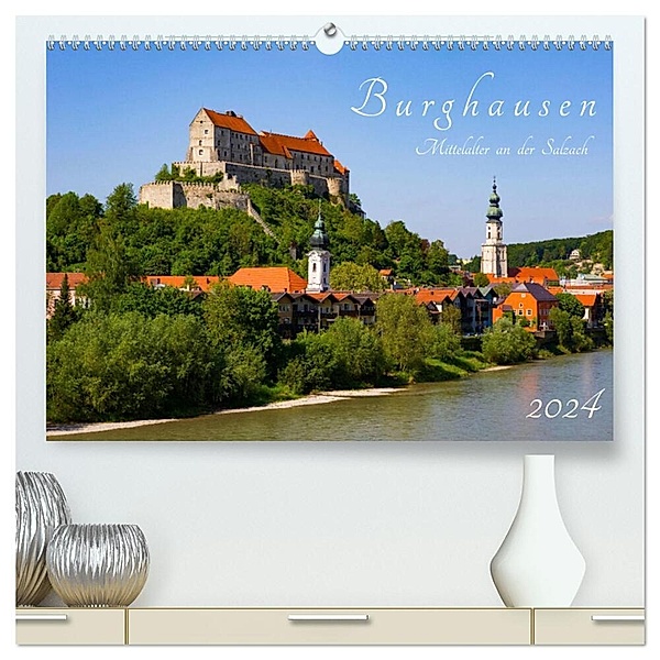 Burghausen - Mittelalter an der Salzach (hochwertiger Premium Wandkalender 2024 DIN A2 quer), Kunstdruck in Hochglanz, Prime Selection