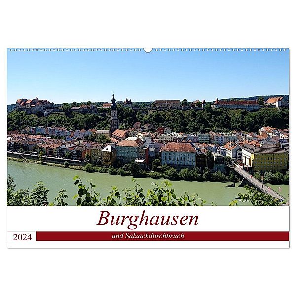 Burghausen und Salzachdurchbruch (Wandkalender 2024 DIN A2 quer), CALVENDO Monatskalender, Peter Balan