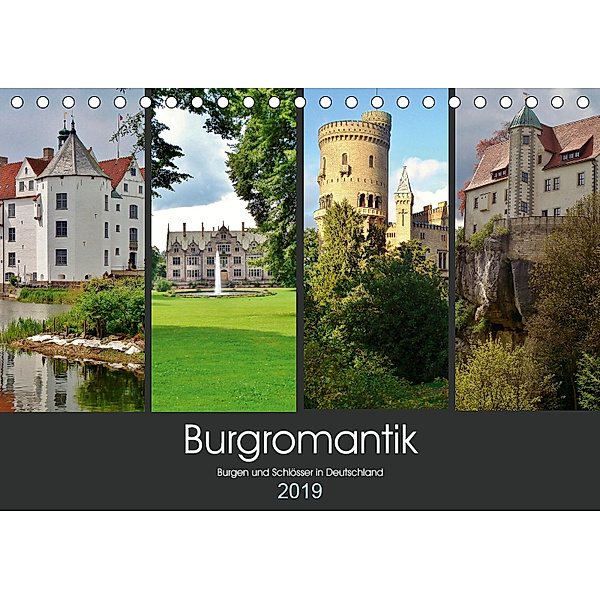 Burgromantik Burgen und Schlösser in Deutschland (Tischkalender 2019 DIN A5 quer), Andrea Janke