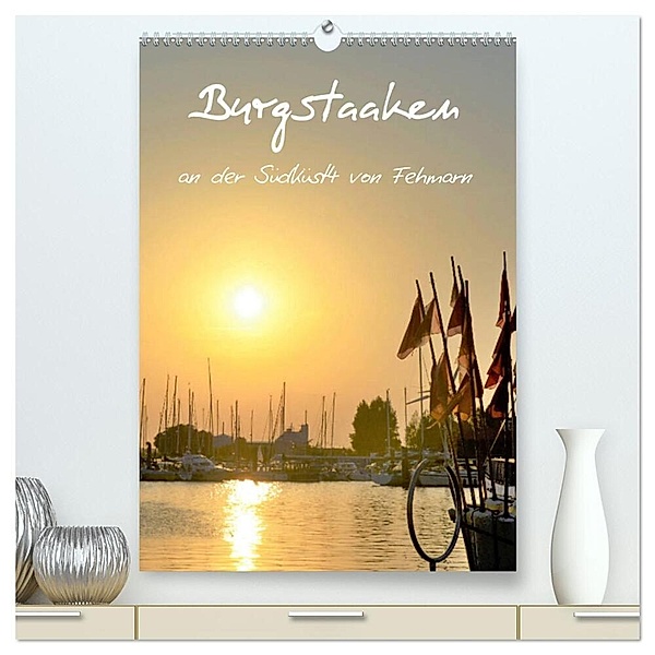 Burgstaaken an der Südküste von Fehmarn (hochwertiger Premium Wandkalender 2024 DIN A2 hoch), Kunstdruck in Hochglanz, Renate Grobelny