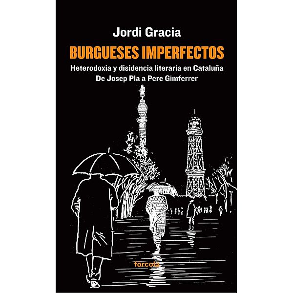 Burgueses imperfectos / Señales Bd.22, Jordi Gracia