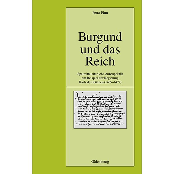 Burgund und das Reich / Pariser Historische Studien Bd.61, Petra Ehm