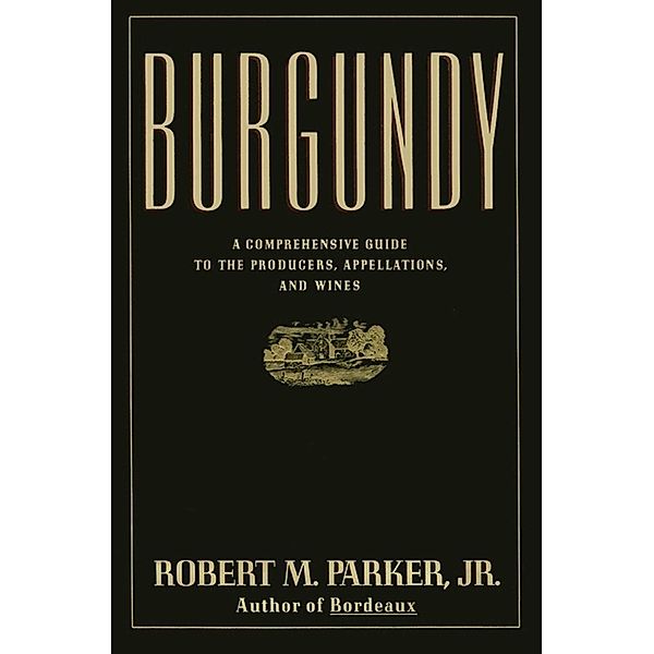 Burgundy, Robert M. Parker