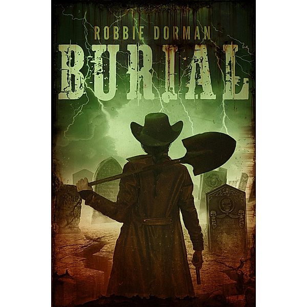 Burial, Robbie Dorman