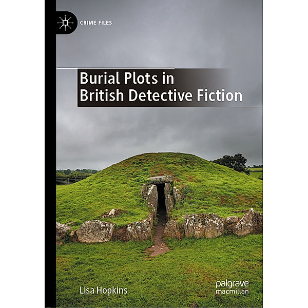 Burial Plots in British Detective Fiction, Lisa Hopkins