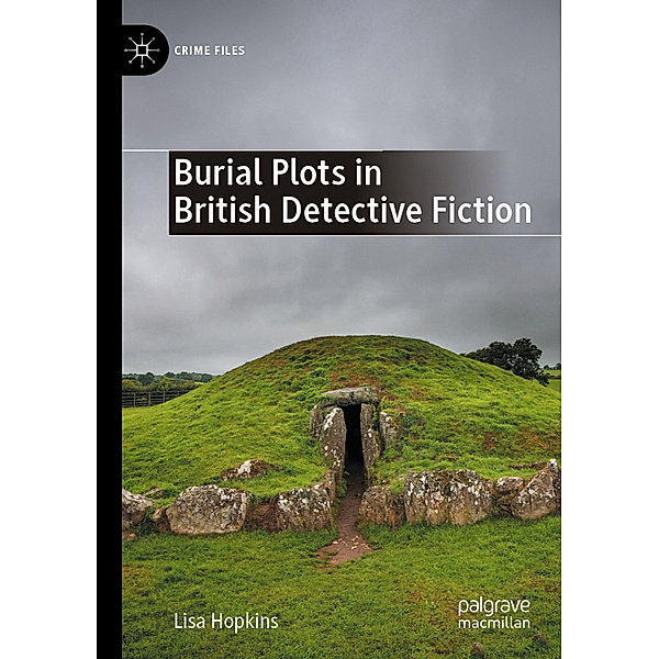 Burial Plots in British Detective Fiction, Lisa Hopkins