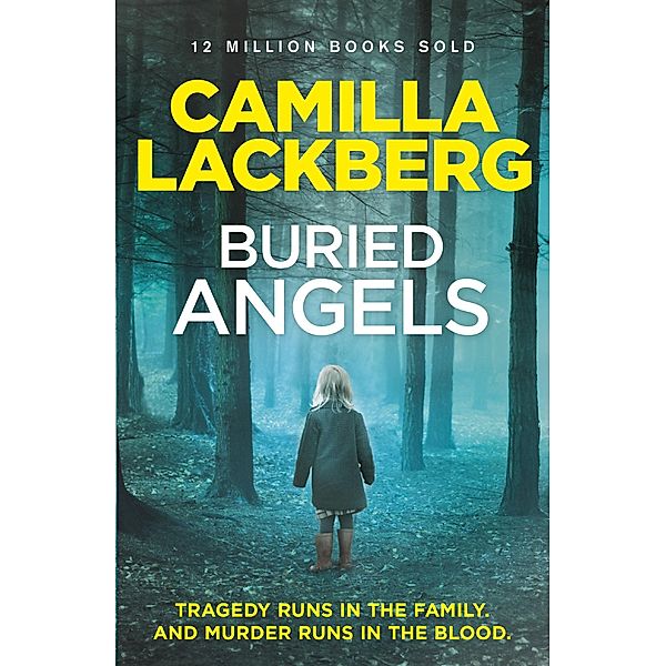 Buried Angels, Camilla Lackberg