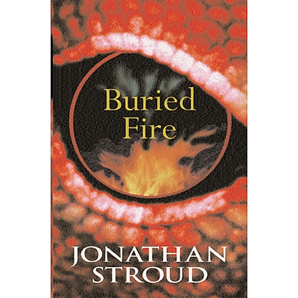 Buried Fire, Jonathan Stroud