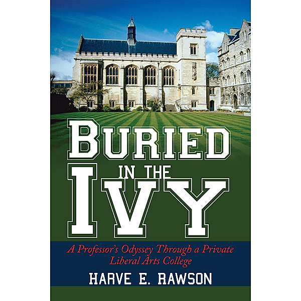 Buried in the Ivy, Harve E. Rawson