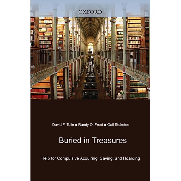 Buried in Treasures, David F. Tolin, Randy O. Frost, Gail Steketee