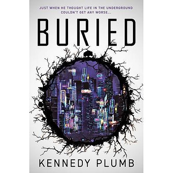 Buried / Kennedy Plumb, Kennedy Plumb