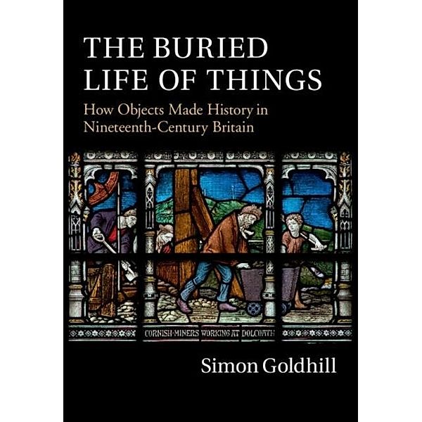 Buried Life of Things, Simon Goldhill