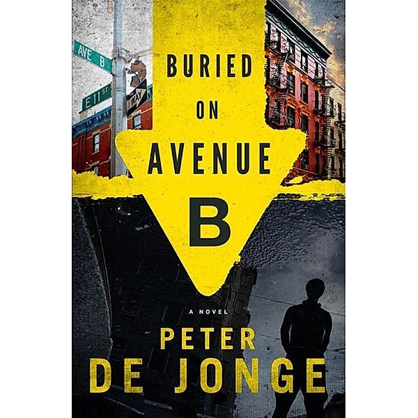 Buried on Avenue B / Darlene O'Hara Series Bd.2, Peter De Jonge