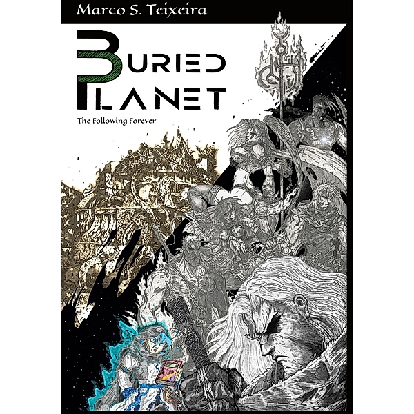 Buried Planet, Marco . S Teixeira