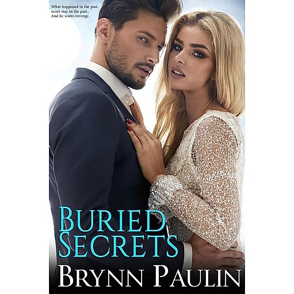 Buried Secrets, Brynn Paulin