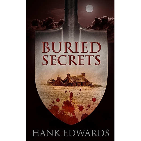 Buried Secrets, Hank Edwards