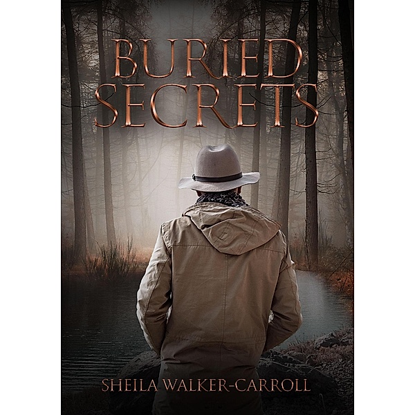 Buried Secrets I, Sheila Carroll