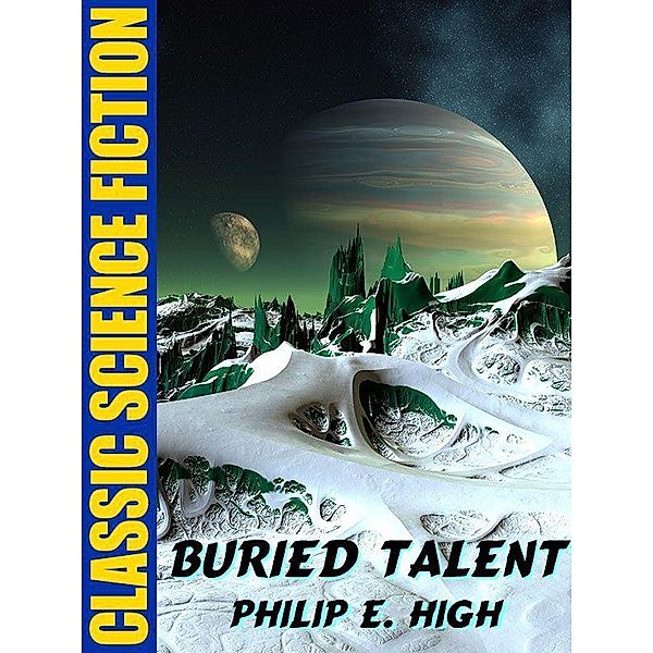 Buried Talent / Wildside Press, Philip E. High