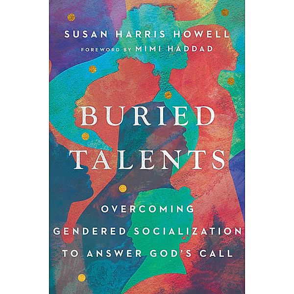 Buried Talents, Susan Harris Howell