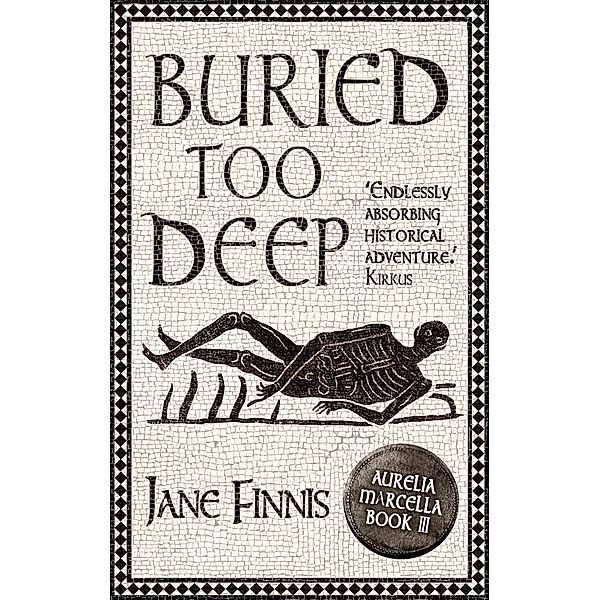 Buried Too Deep, Jane Finnis