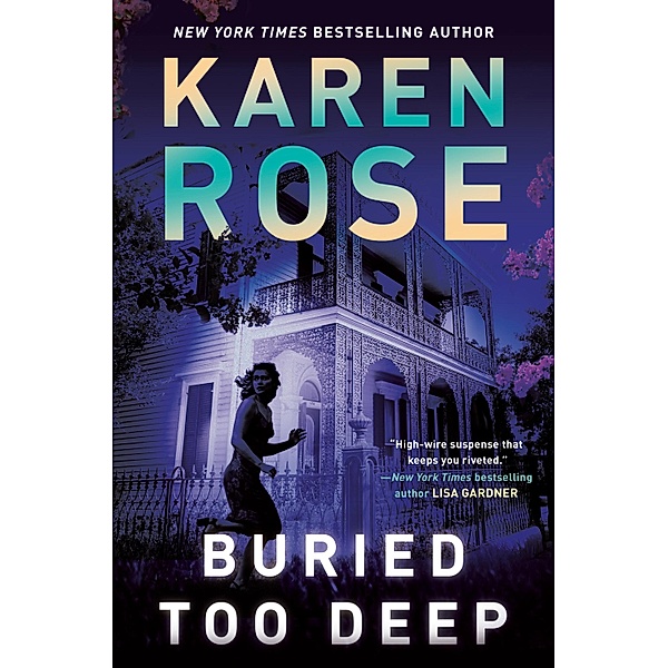Buried Too Deep / A New Orleans Novel Bd.3, Karen Rose