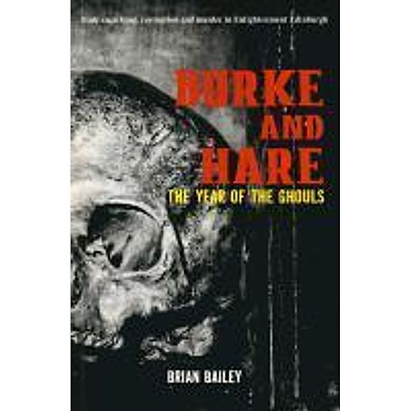 Burke and Hare, Brian Bailey