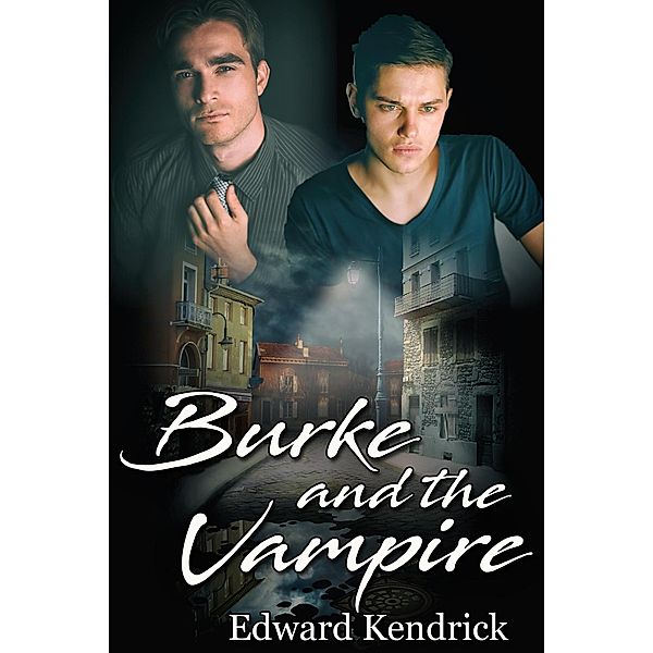 Burke and the Vampire, Edward Kendrick