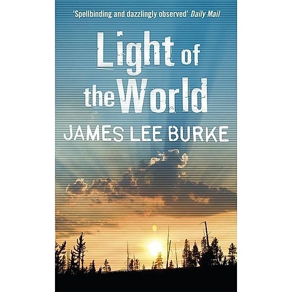 Burke, J: Light of the World, James Lee Burke