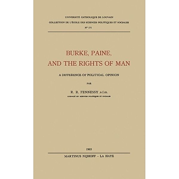 Burke, Paine, and the Rights of Man, R. R. Fennessy