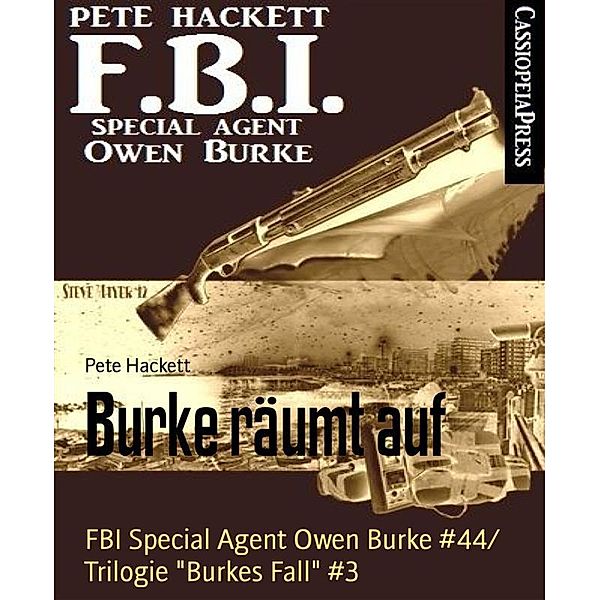 Burke räumt auf, Pete Hackett