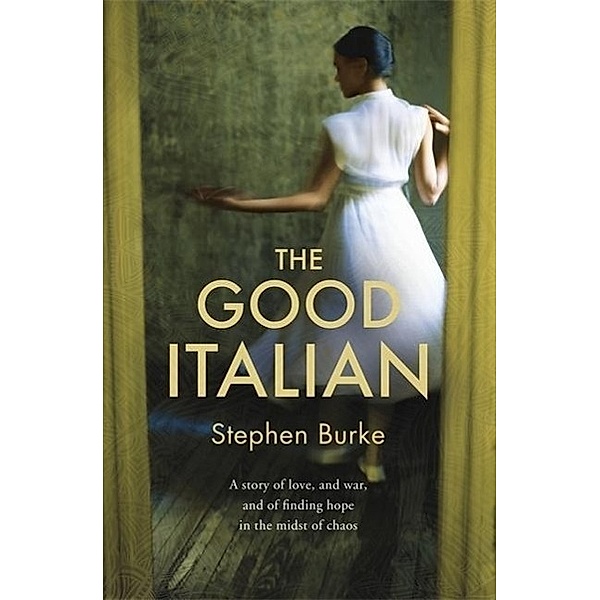 Burke, S: Good Italian, Stephen Burke