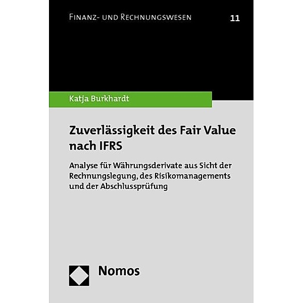 Burkhardt, K: Zuverlässigkeit des Fair Value nach IFRS, Katja Burkhardt