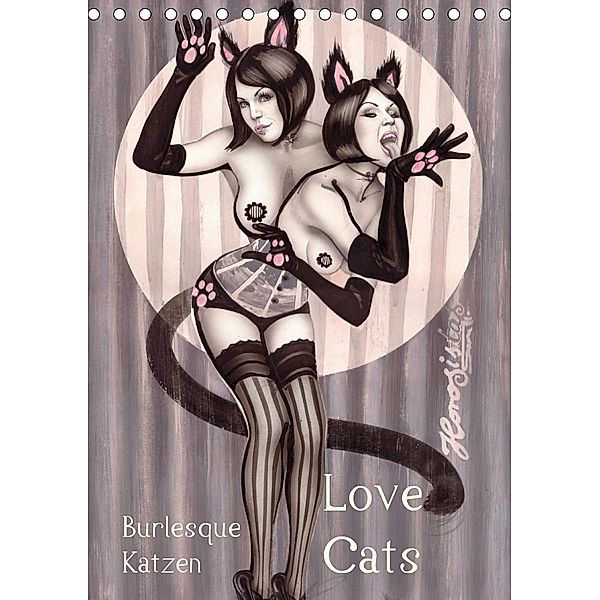 Burlesque Love Cats Katzen (Tischkalender 2020 DIN A5 hoch), Sara Horwath