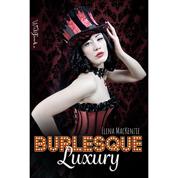 Burlesque Luxury, Elena MacKenzie