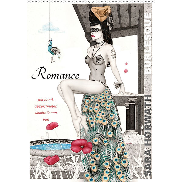Burlesque Romance Romantik von Sara Horwath (Wandkalender 2020 DIN A2 hoch), Sara Horwath