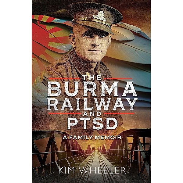 Burma Railway and PTSD, Wheeler Kim Wheeler